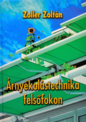 Árnyékolás felsõfokon